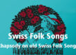 Swiss Folk Songs