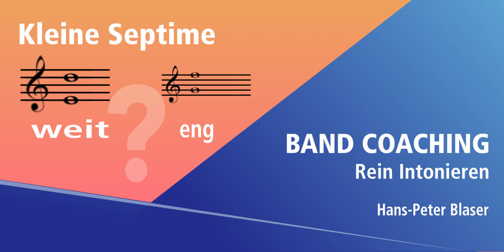 Kleine Septime rein intonieren